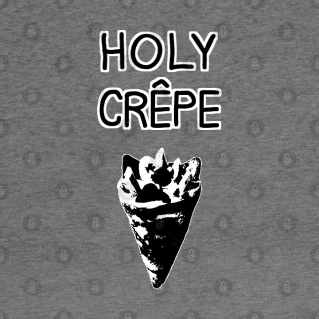 Holy Crêpe by mareescatharsis